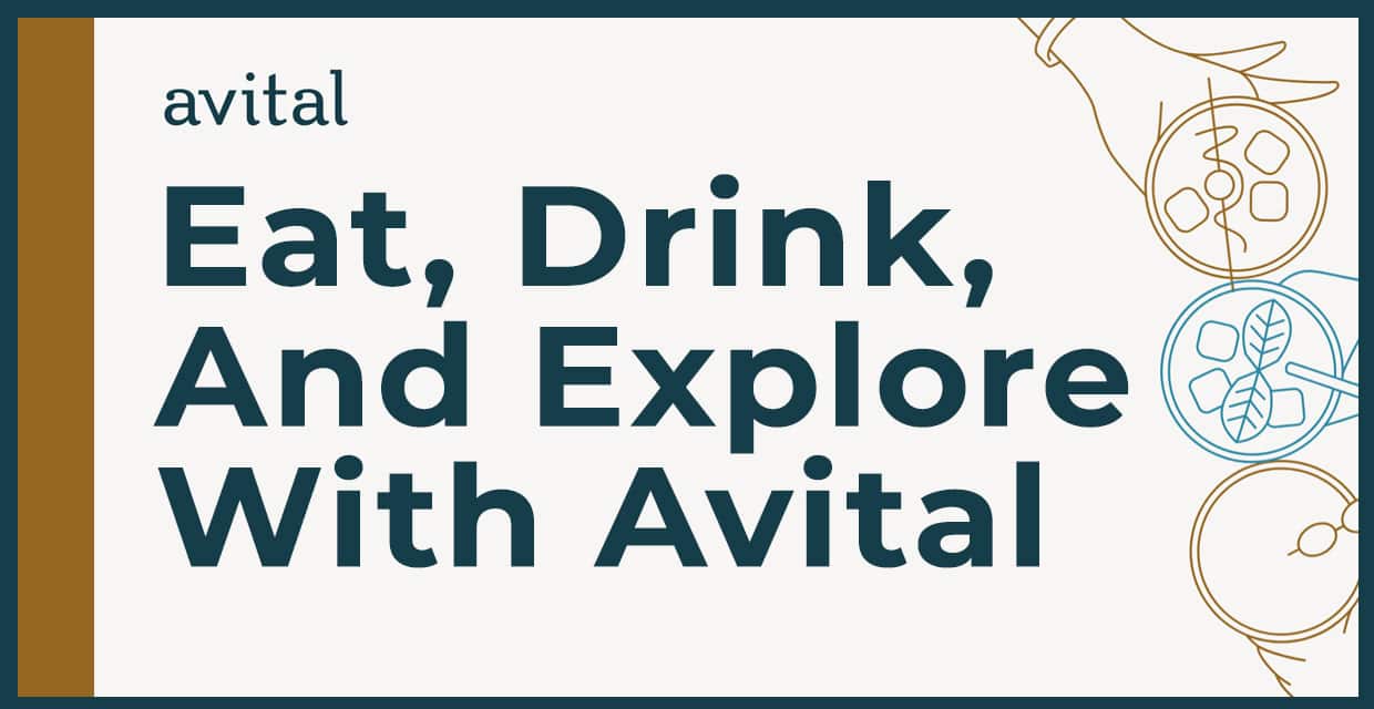 Avital’s Hands-On Dining Experiences Let You Eat, Drink, and Explore