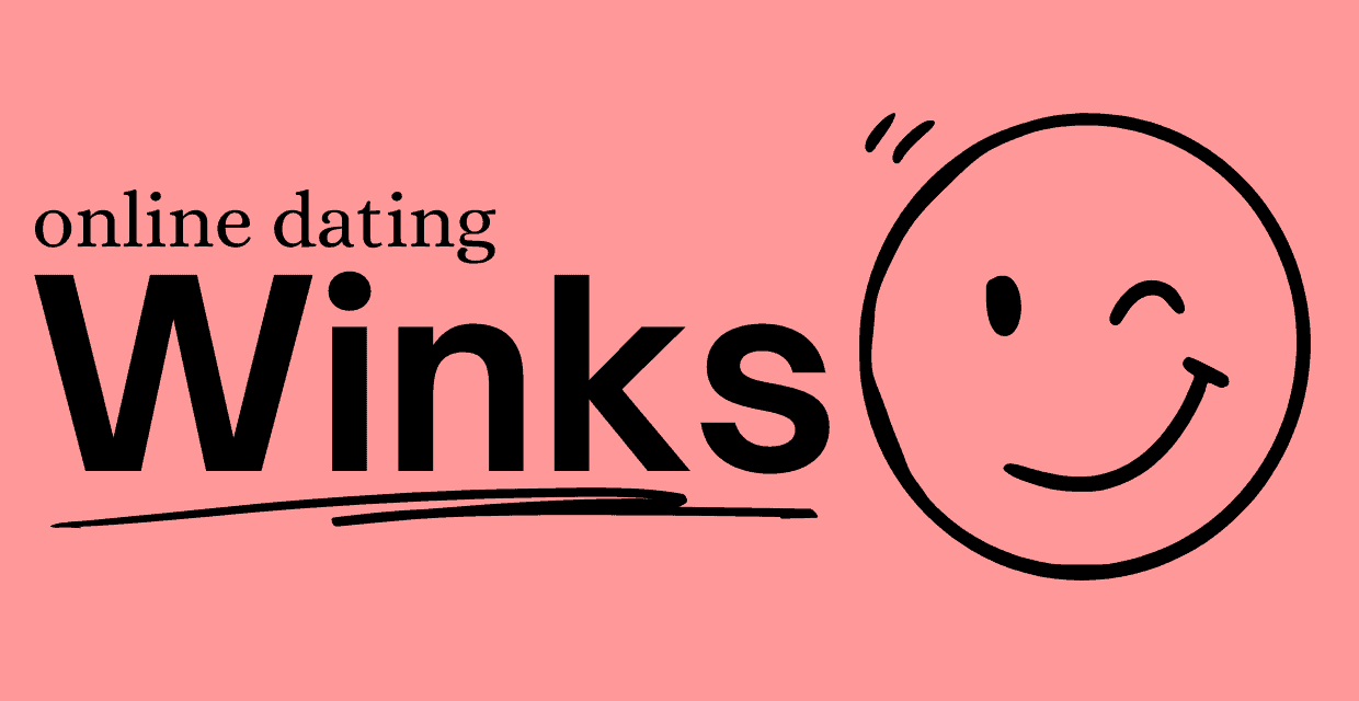 Winks on Dating Sites: What They Mean