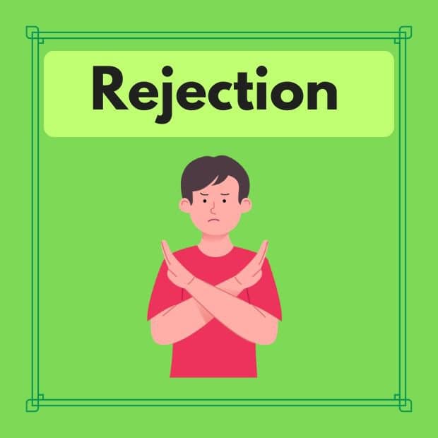 Rejection