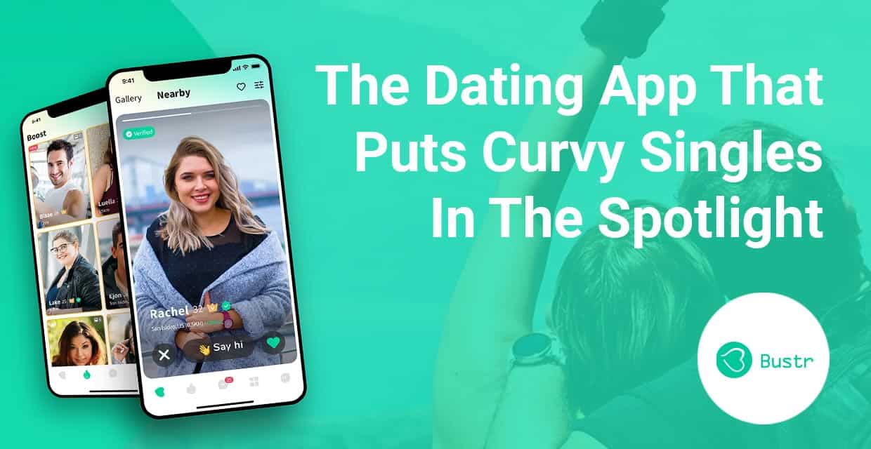 A Body-Positive Dating App Celebrating Curvy Singles