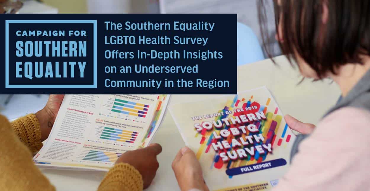 Southern Equality’s LGBTQ Health Survey Spotlights an Overlooked Community