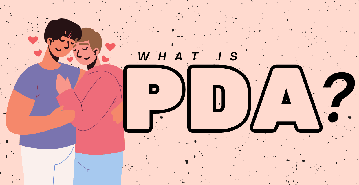 PDA: What Public Displays of Affection Mean