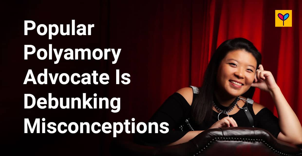 A Well-Known Polyamory Advocate Busts Common Myths