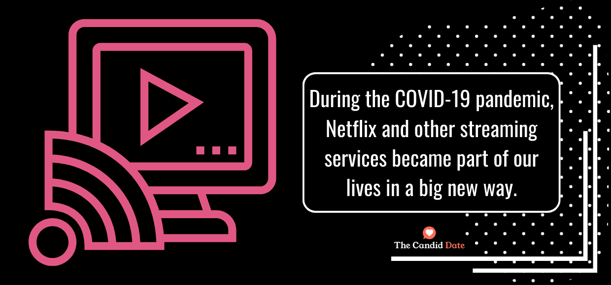 COVID netflix and streaming services