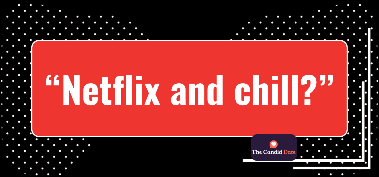 netflix and chill widespread usage