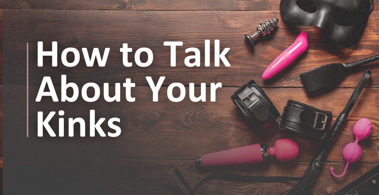 New to Kink? How to Start the Conversation