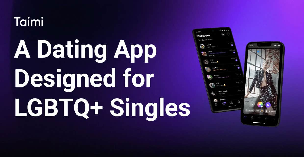 A Dating App Built for the LGBTQ+ Community