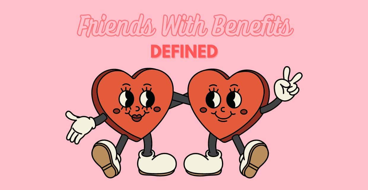 Friends With Benefits: How to Handle the Gray Area