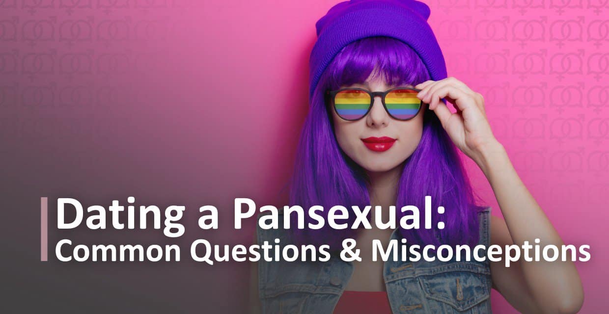 Dating a Pansexual Person: The Essentials