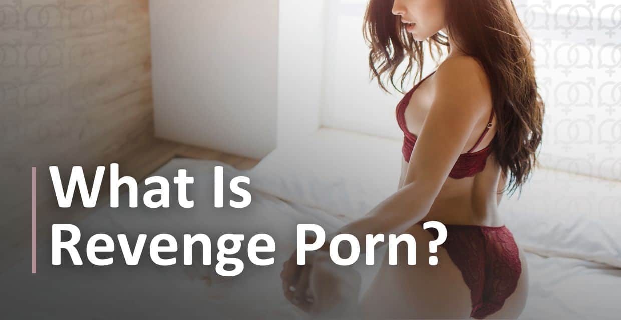 Revenge Porn: The Psychological and Legal Fallout