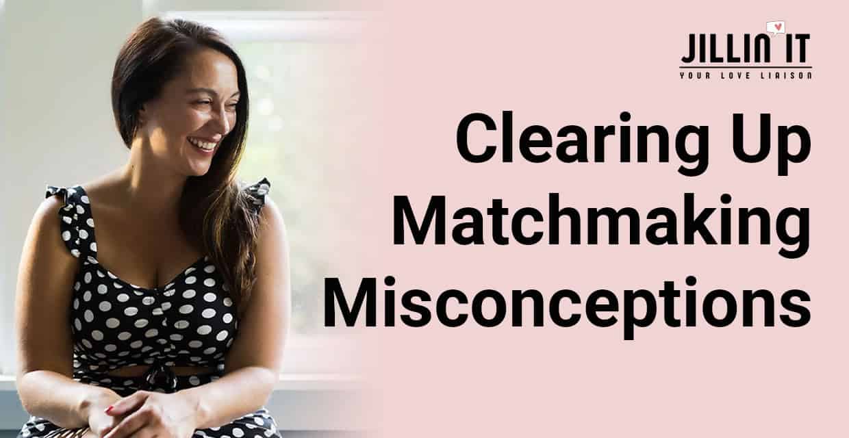 A Professional Matchmaker Sets the Record Straight on Matchmaking Myths