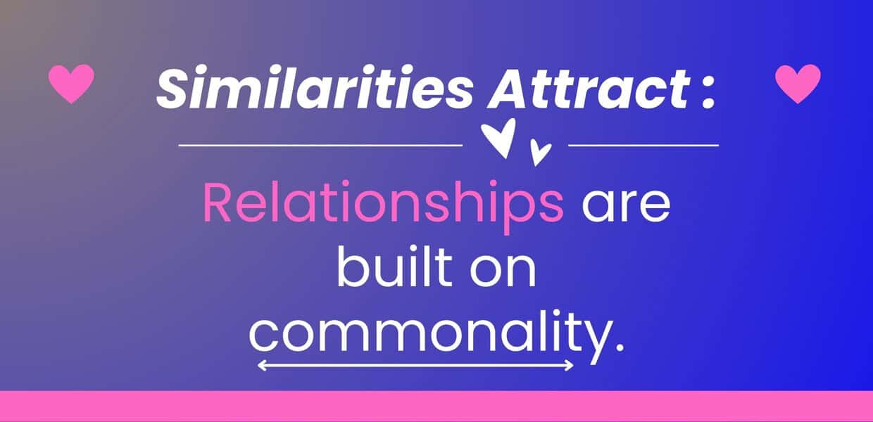 Similarities Attract