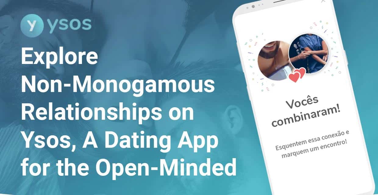 Ysos: A Dating App for Open-Minded, Non-Monogamous Singles