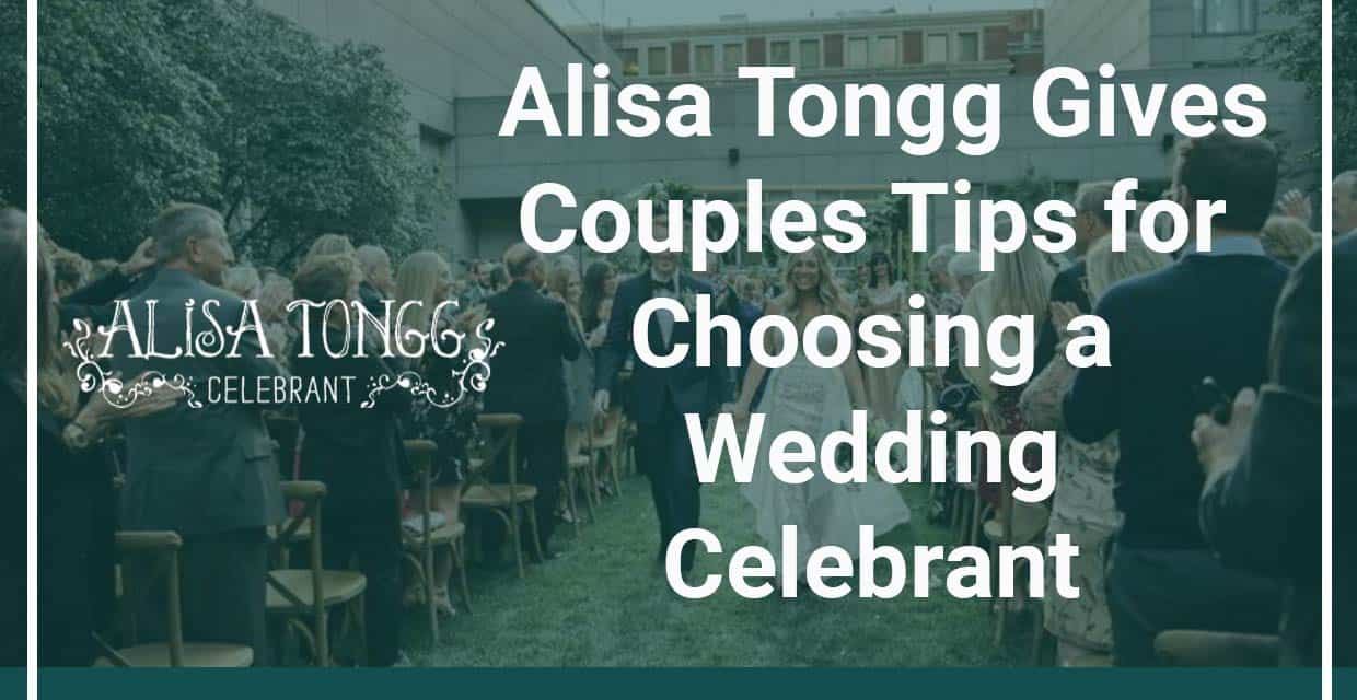 Officiant Alisa Tongg on Choosing a Celebrant Who Makes Your Wedding