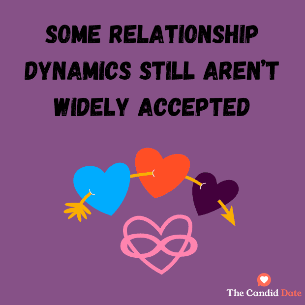 Some relationship dynamics still aren't widely accepted