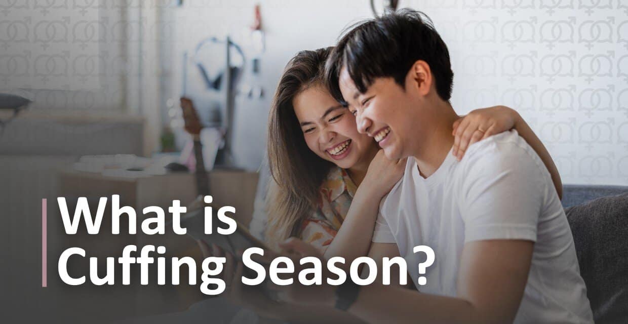 Cuffing Season Explained, Plus How to Make It Work for You