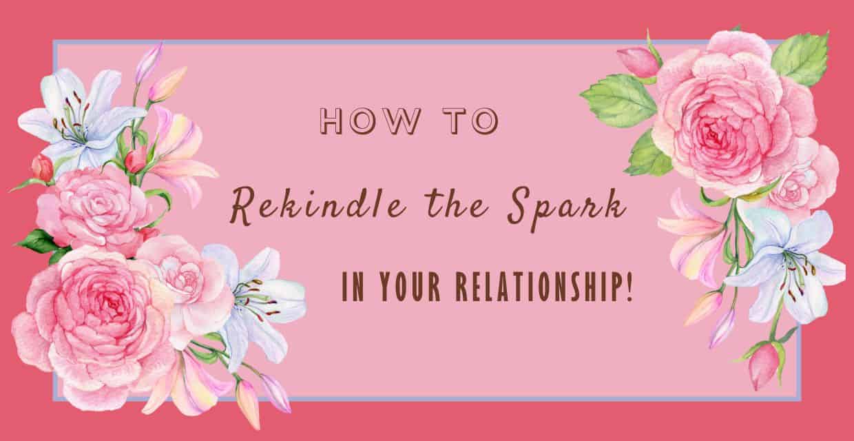 5 Ways to Bring the Spark Back