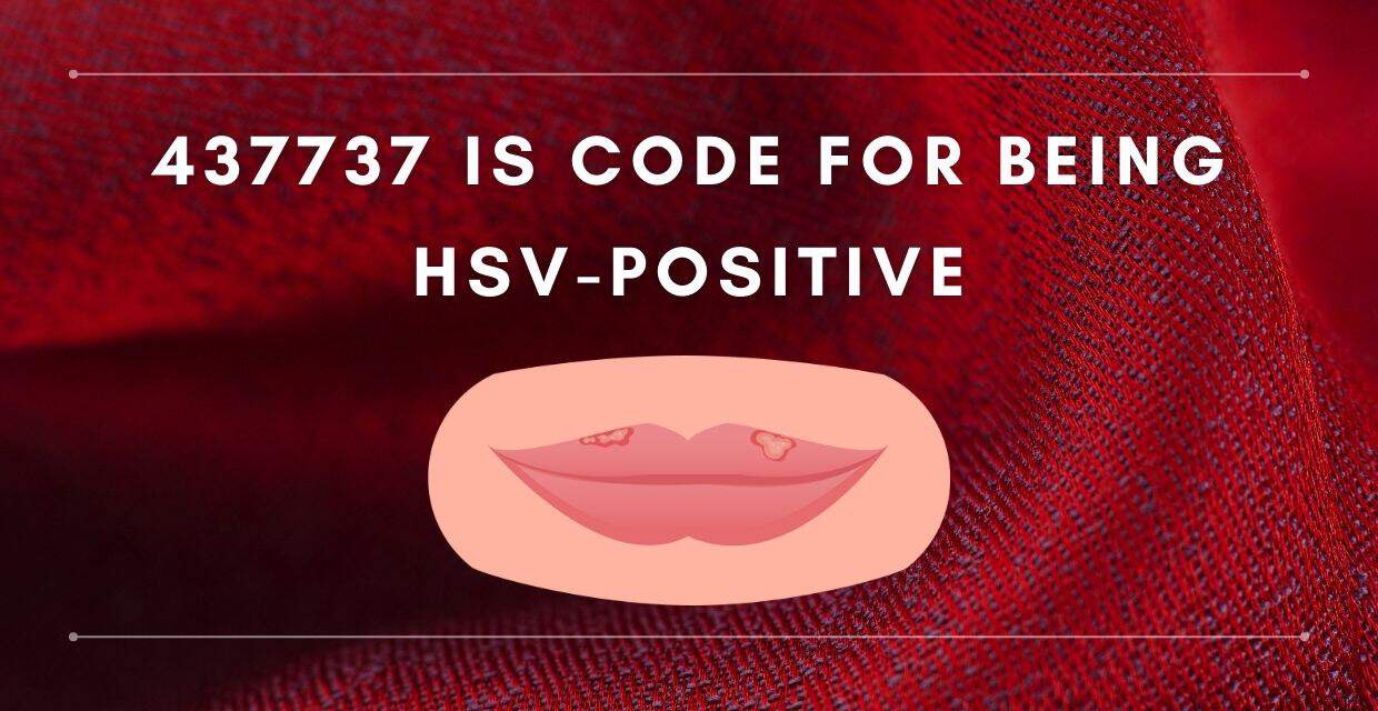 437737 is code for being hsv-positive