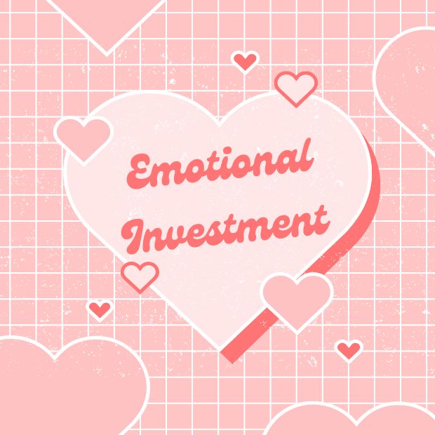 Emotional Investment