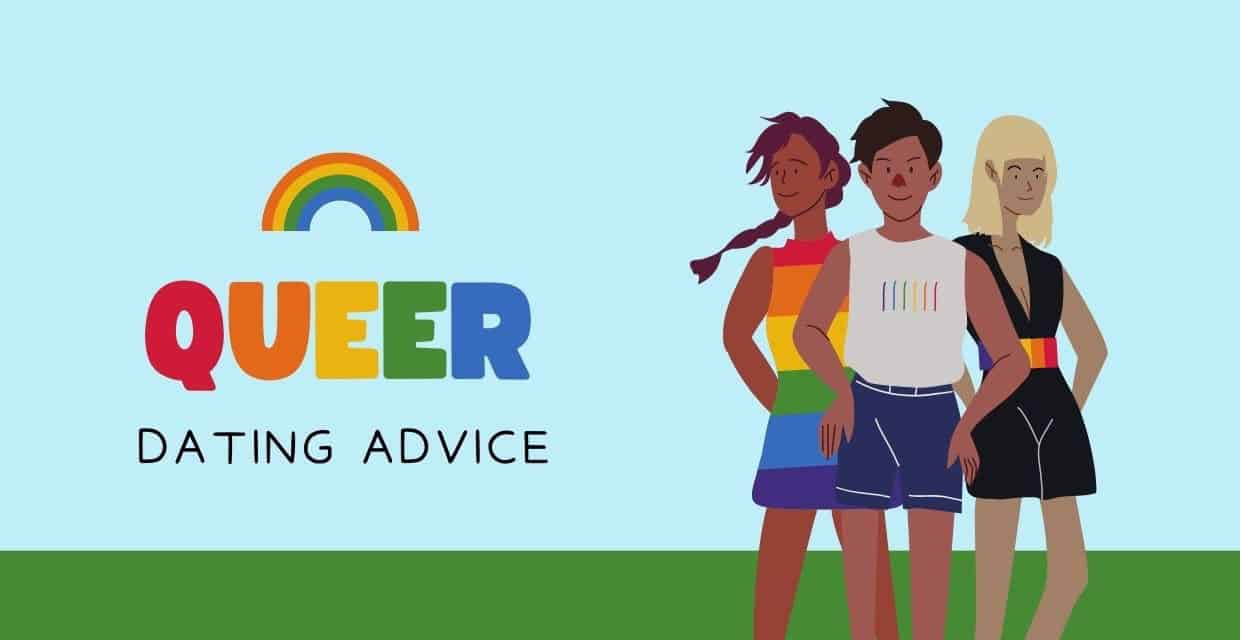 10 Tips for Queer Daters