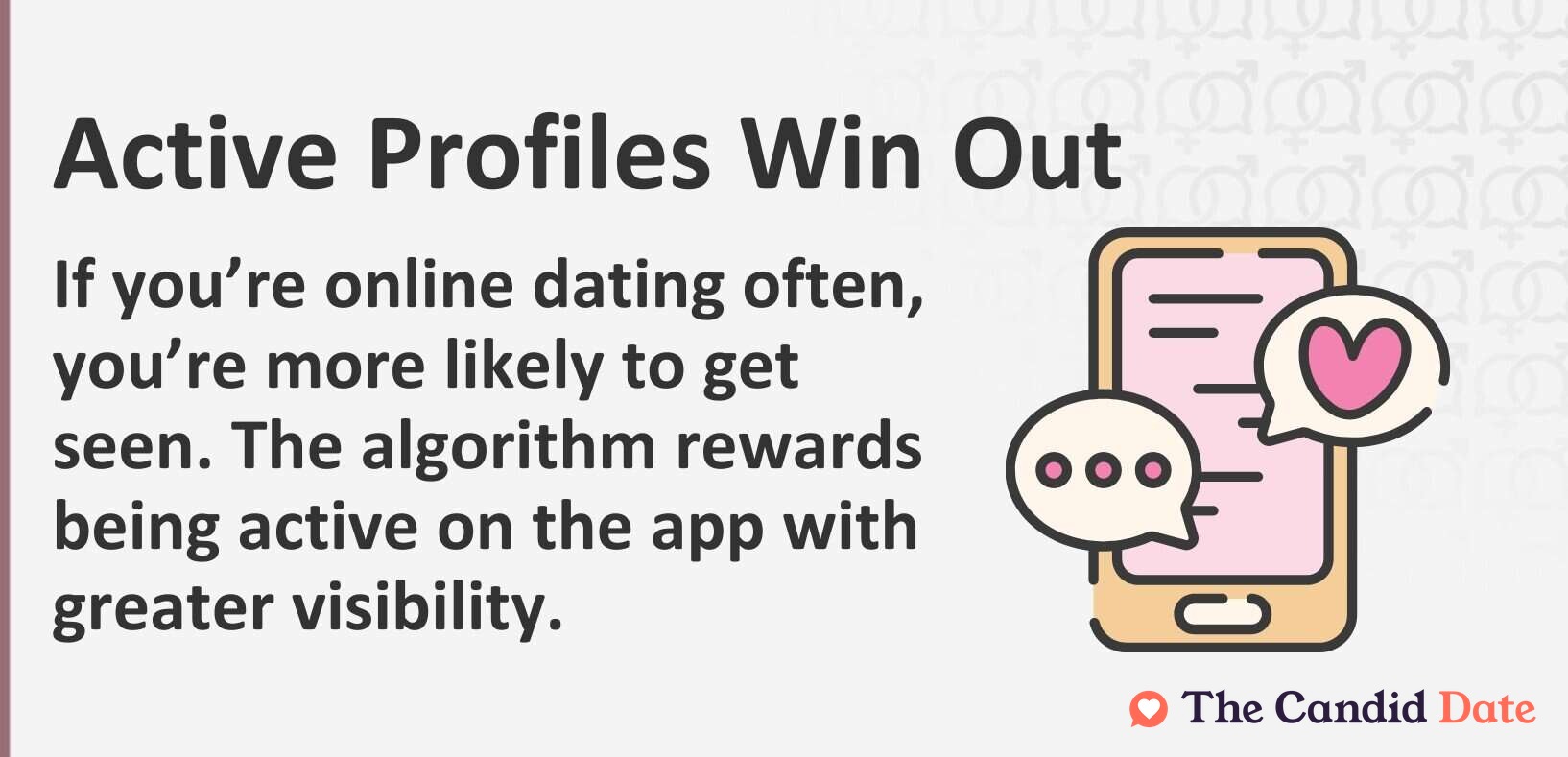Active profiles perform better on dating apps, increasing visibility and matches