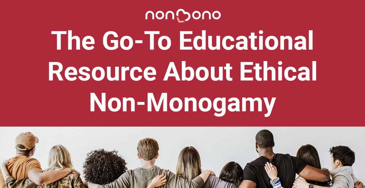 An Ethical Non-Monogamy Resource Made by the Community Itself