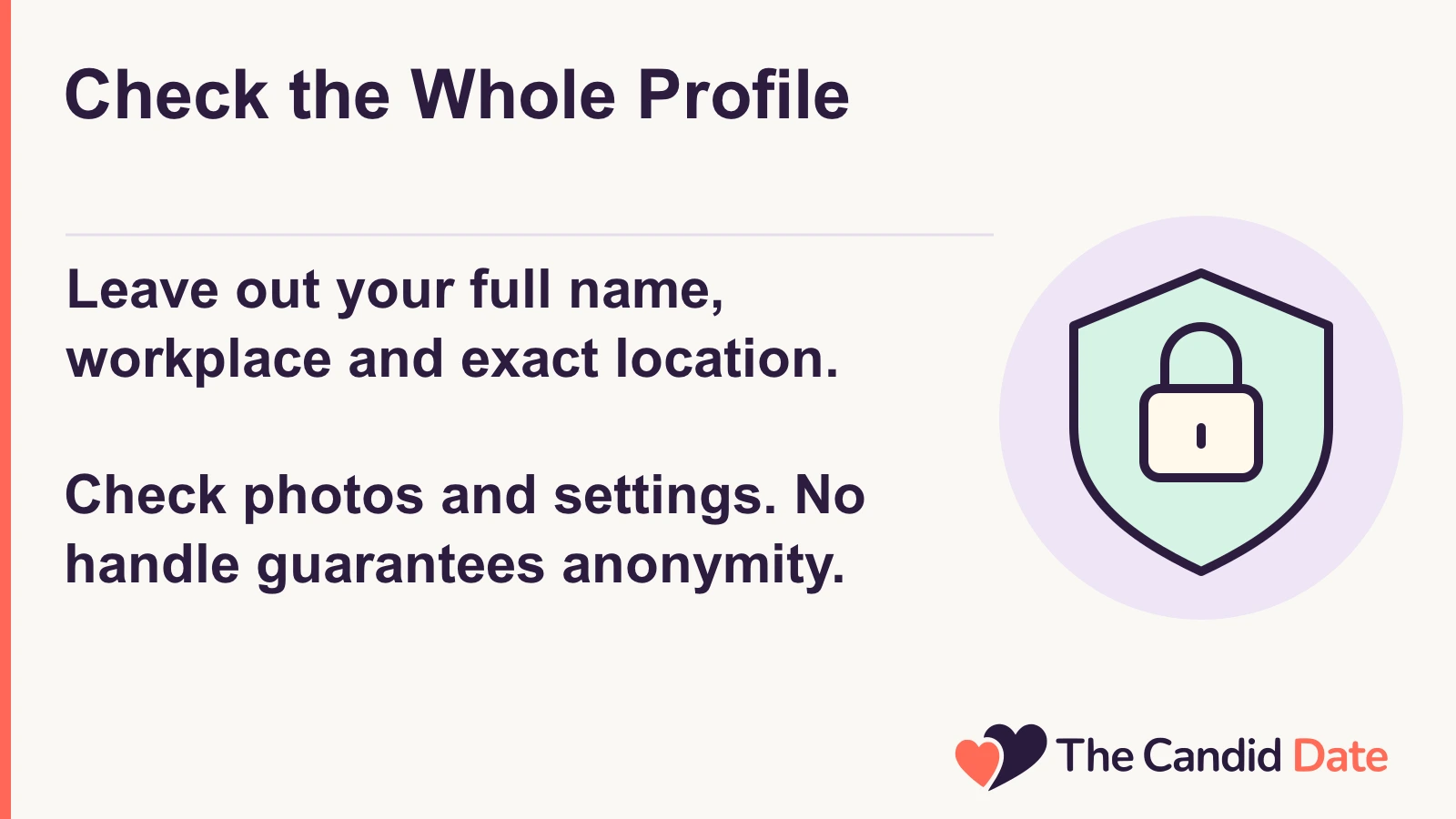 Profile privacy checklist: omit your full name, workplace and exact location, review photos and privacy settings, and remember a handle cannot guarantee anonymity.