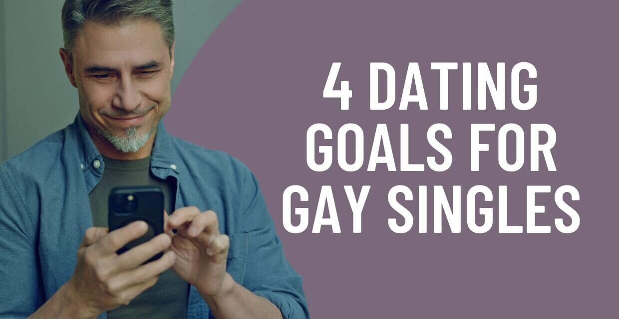 Get in Dating Shape: 4 Growth Goals for Gay Singles