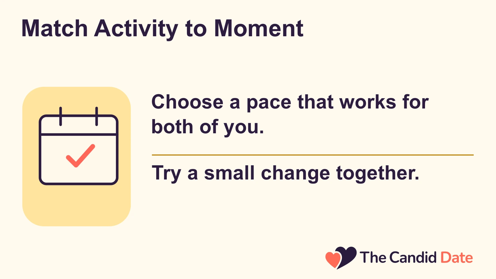 Match Activity to Moment: Choose a pace that works for both of you. Try a small change together. The Candid Date editorial infographic.