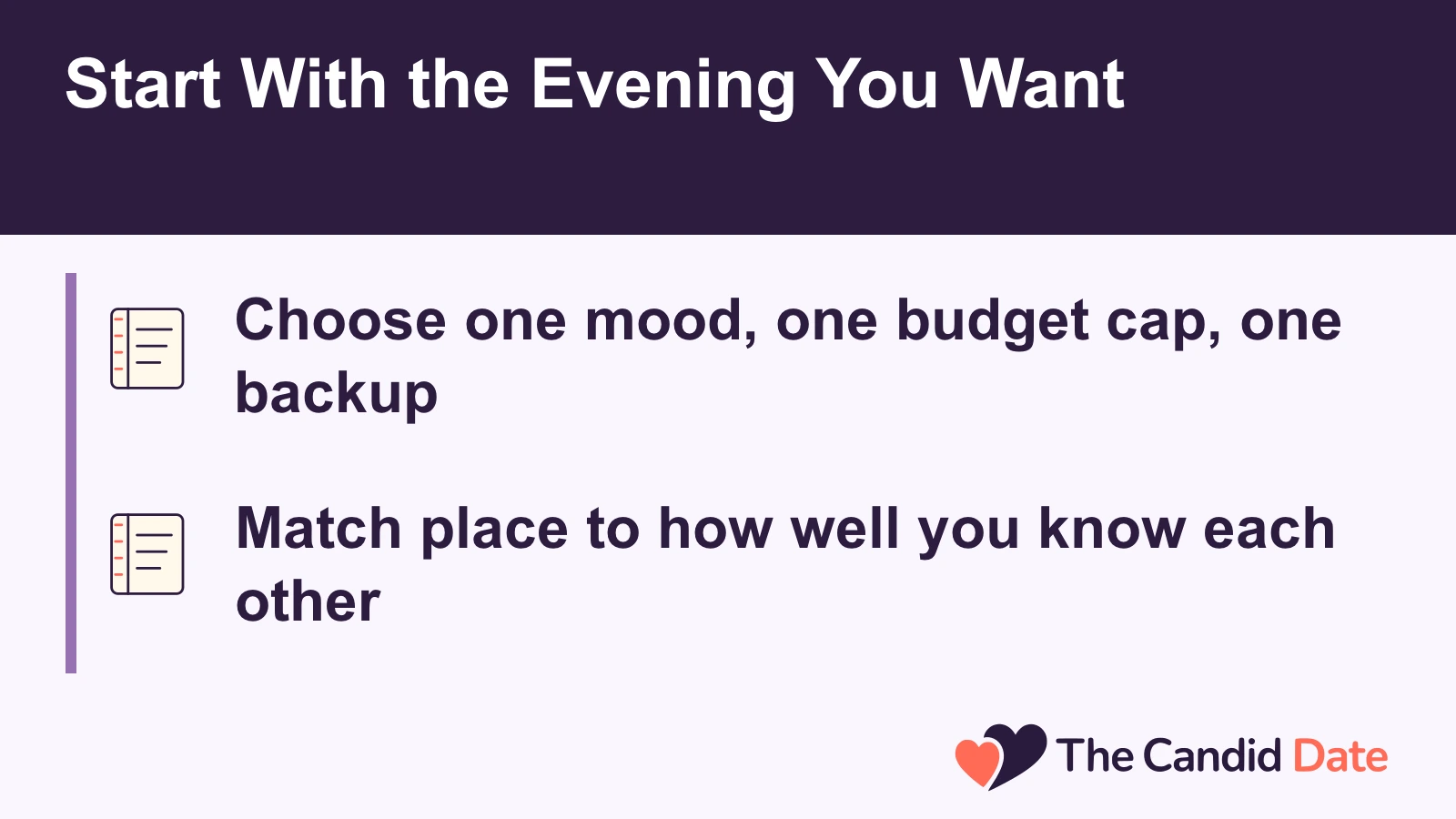 Start With the Evening You Want: Choose one mood, one budget cap, one backup Match place to how well you know each other The Candid Date editorial infographic.
