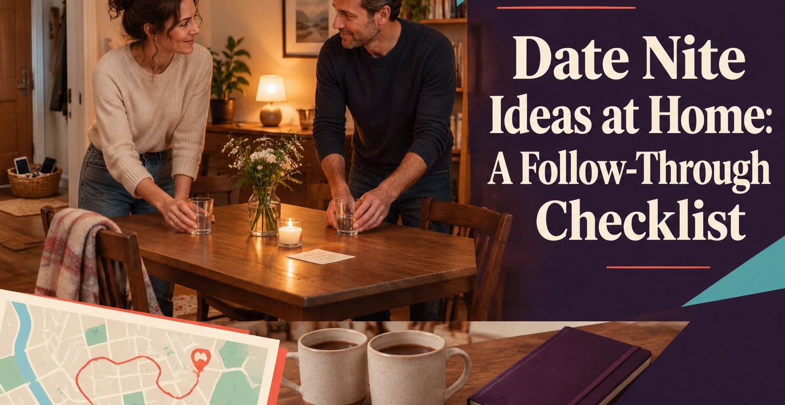 Date Nite Ideas at Home: A Follow-Through Checklist. Illustrated editorial cover, not a member profile.