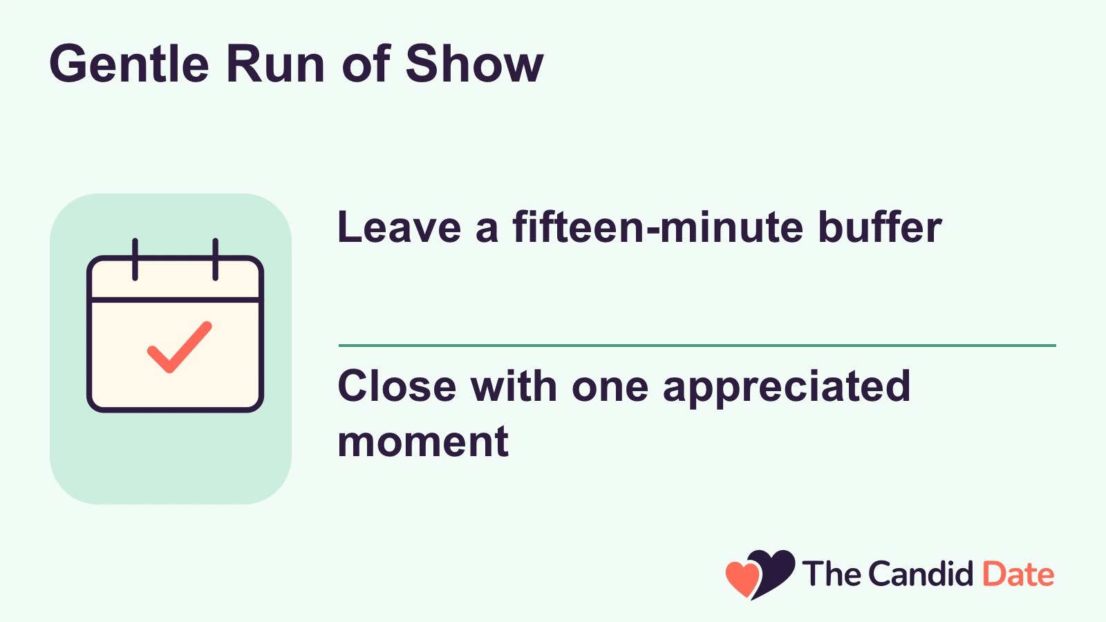 Gentle Run of Show: Leave a fifteen-minute buffer Close with one appreciated moment The Candid Date editorial infographic.