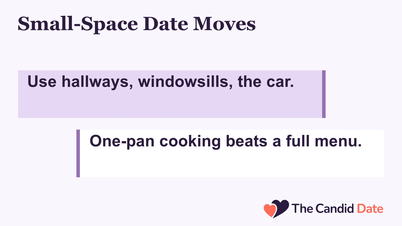 Small-Space Date Moves: Use hallways, windowsills, the car. One-pan cooking beats a full menu. The Candid Date editorial infographic.