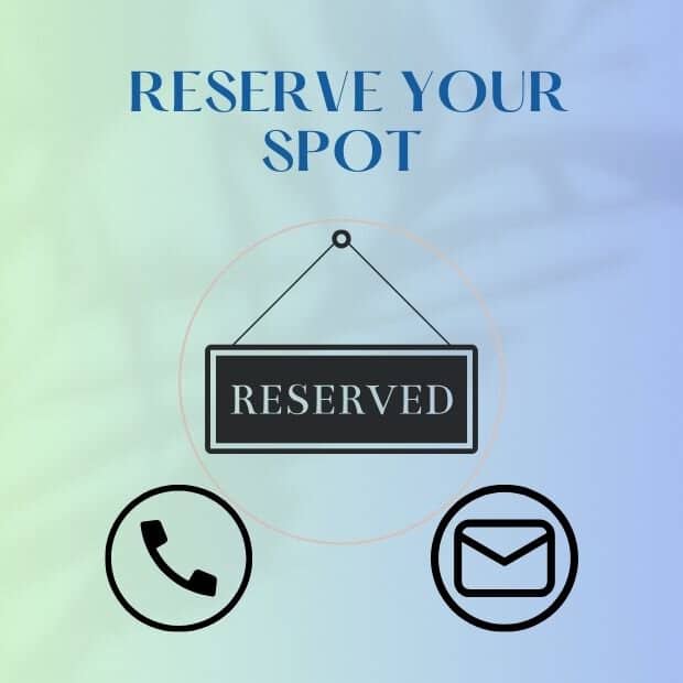 Reserve your spot