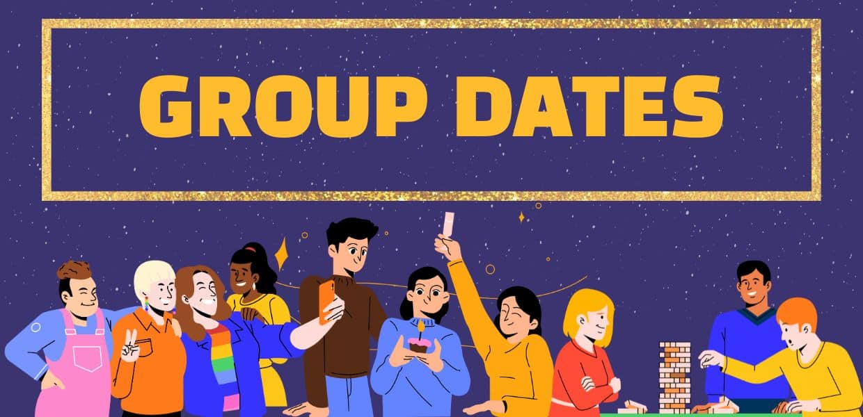 Group Dates: What They Are, Different Kinds, and Expert Tips