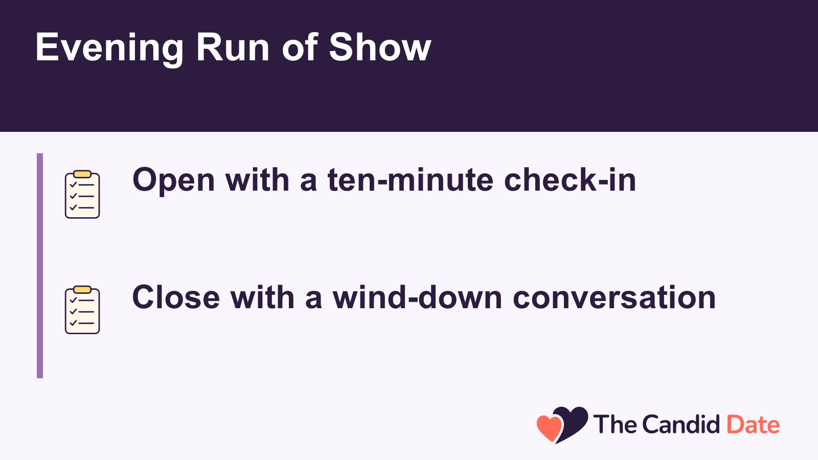 Evening Run of Show: Open with a ten-minute check-in Close with a wind-down conversation The Candid Date editorial infographic.