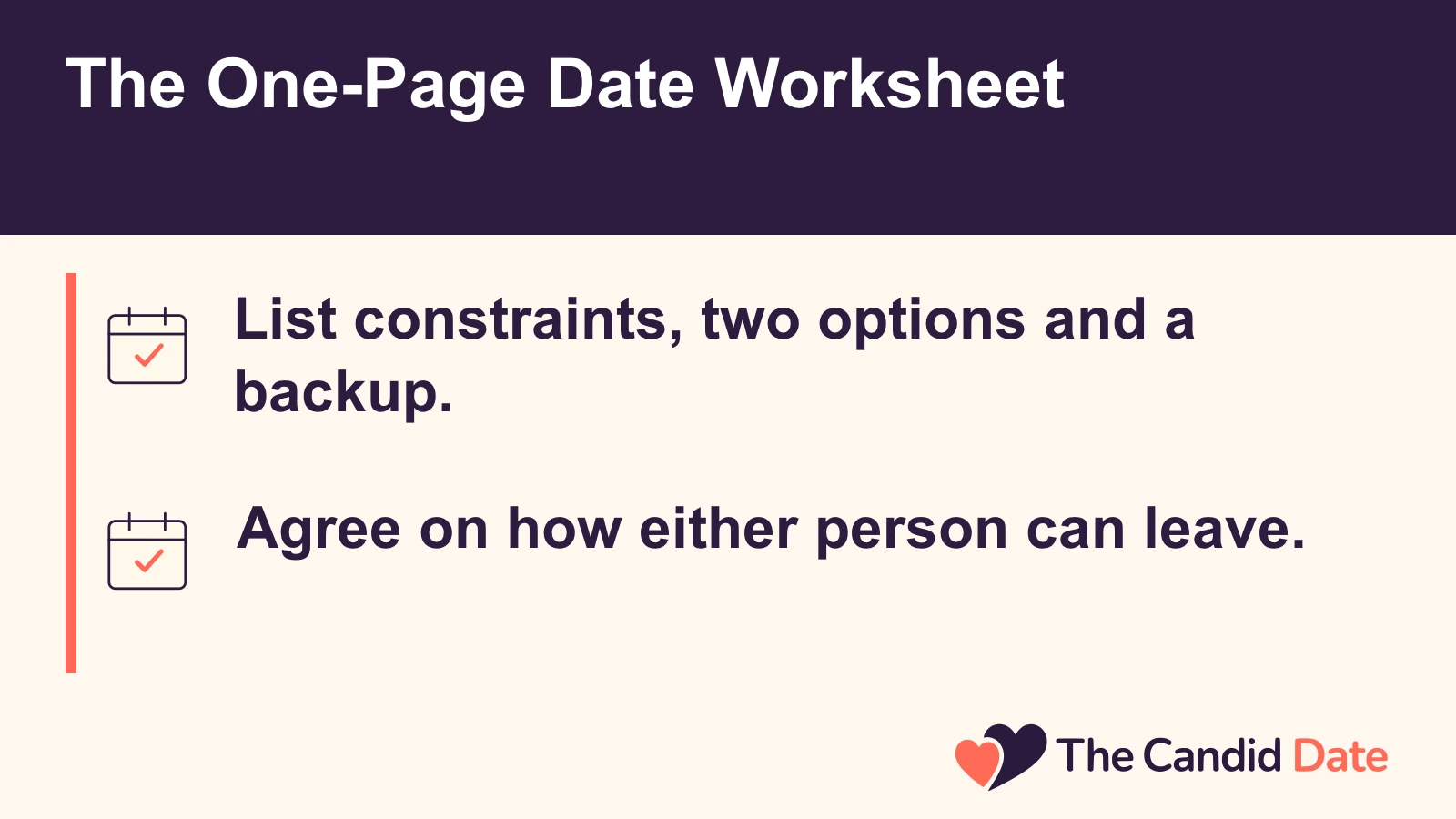 The One-Page Date Worksheet: List constraints, two options and a backup. Agree on how either person can leave. The Candid Date editorial infographic.