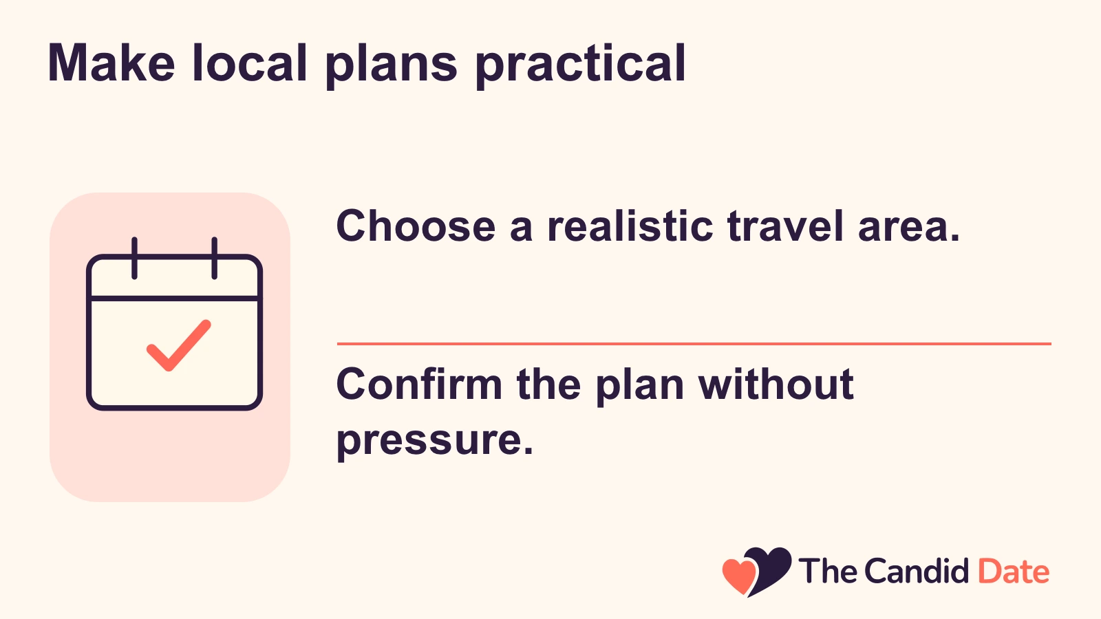 Make local plans practical: Choose a realistic travel area. Confirm the plan without pressure. The Candid Date editorial infographic.