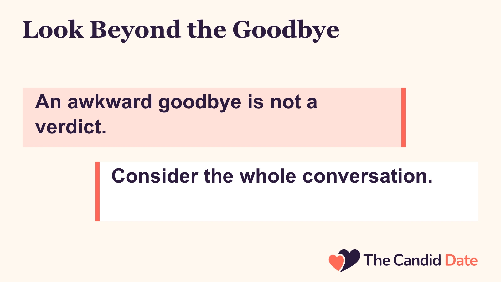 Look Beyond the Goodbye: An awkward goodbye is not a verdict. Consider the whole conversation. The Candid Date editorial infographic.