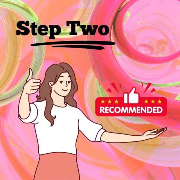 Step two: Recommendations