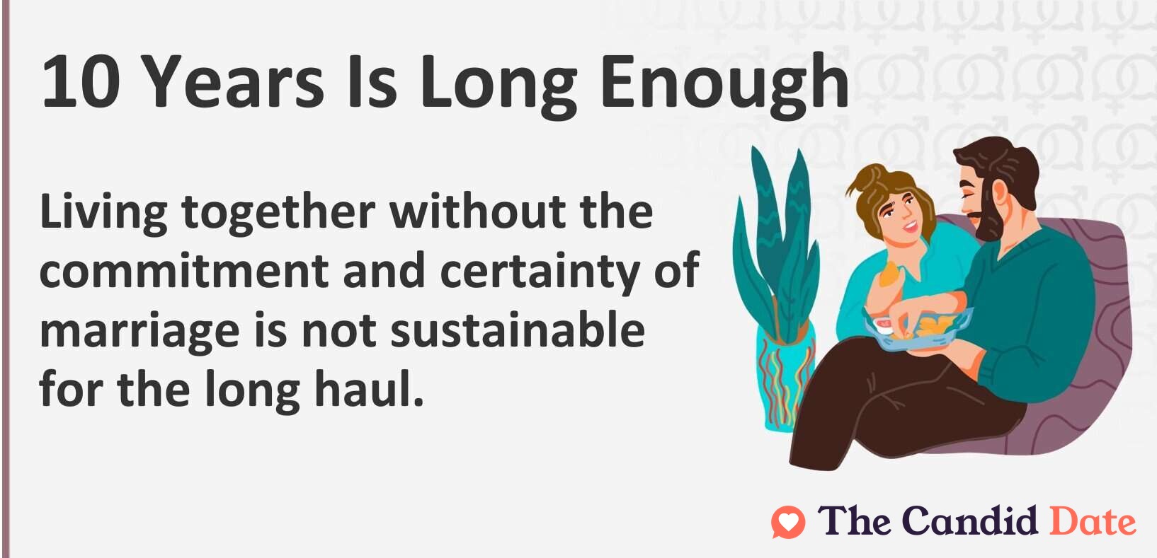 Graphic with text: Living together without the commitment and certainty of marriage is not sustainable for the long haul.