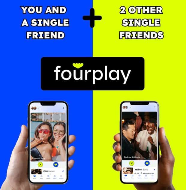 Screenshot of Fourplay ad with blue and lime green background and two hands holding two phones showing Fourplay profiles