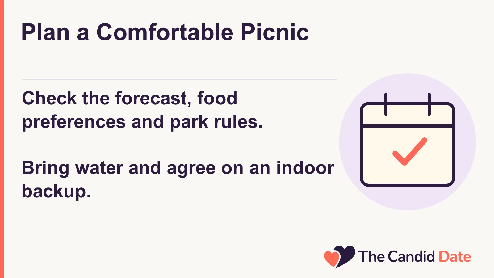 Picnic planning reminder: check the forecast, food preferences and park rules, bring water, and agree on an indoor backup.