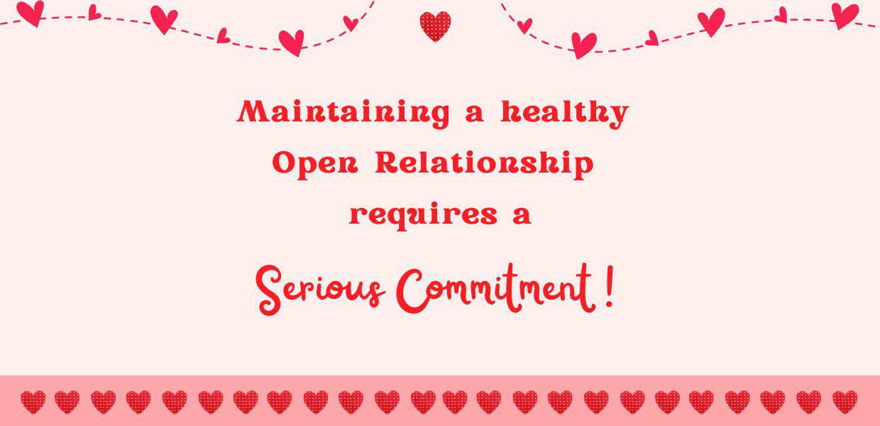 Open relationships require commitment