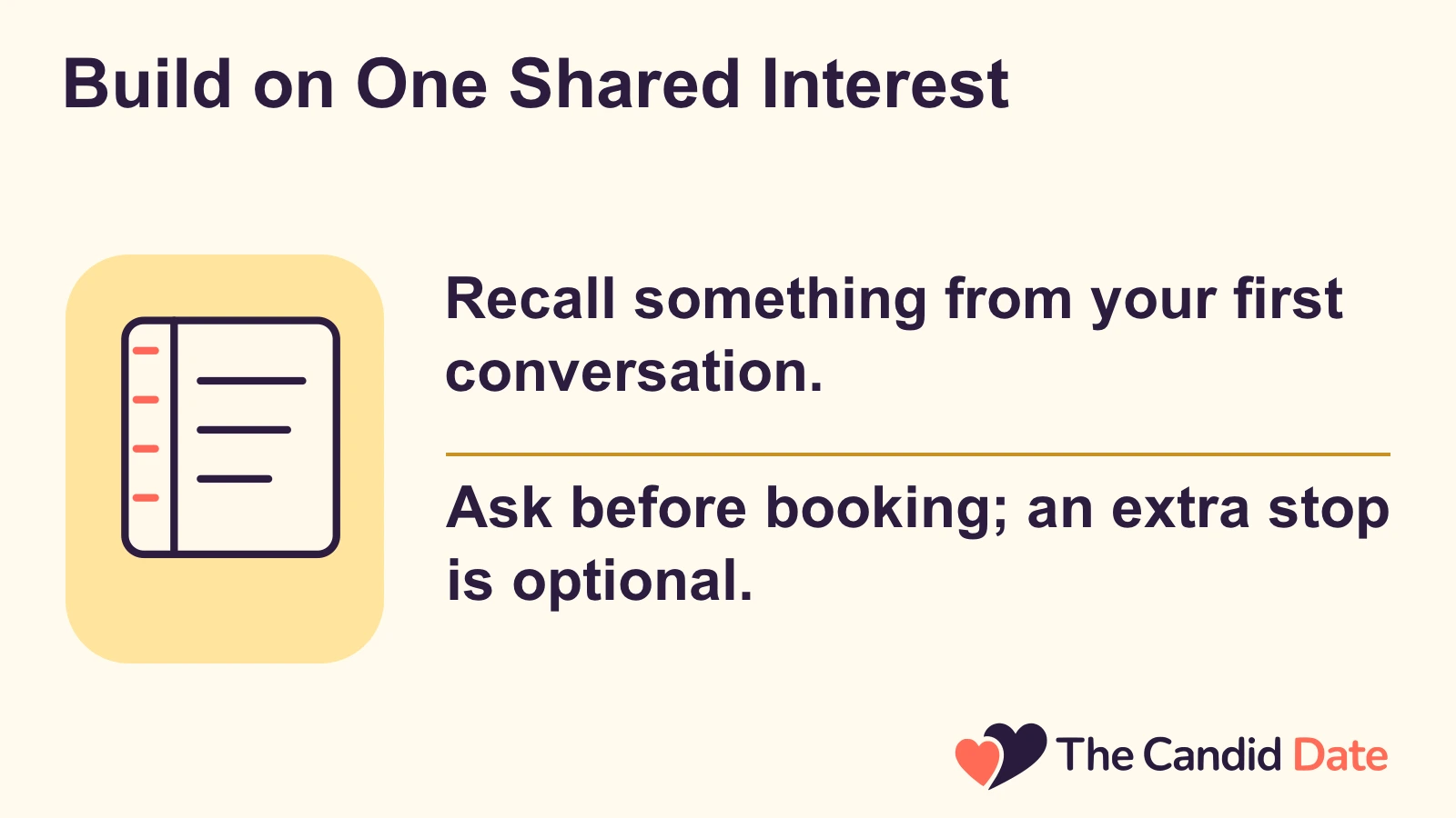 Build on One Shared Interest: Recall something from your first conversation. Ask before booking; an extra stop is optional. The Candid Date editorial infographic.