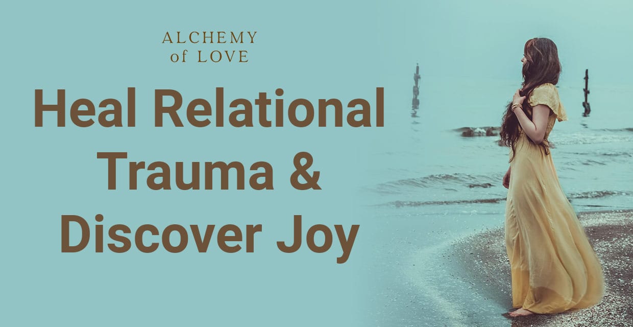 Recovering From Relational Trauma and Feeling Whole Again