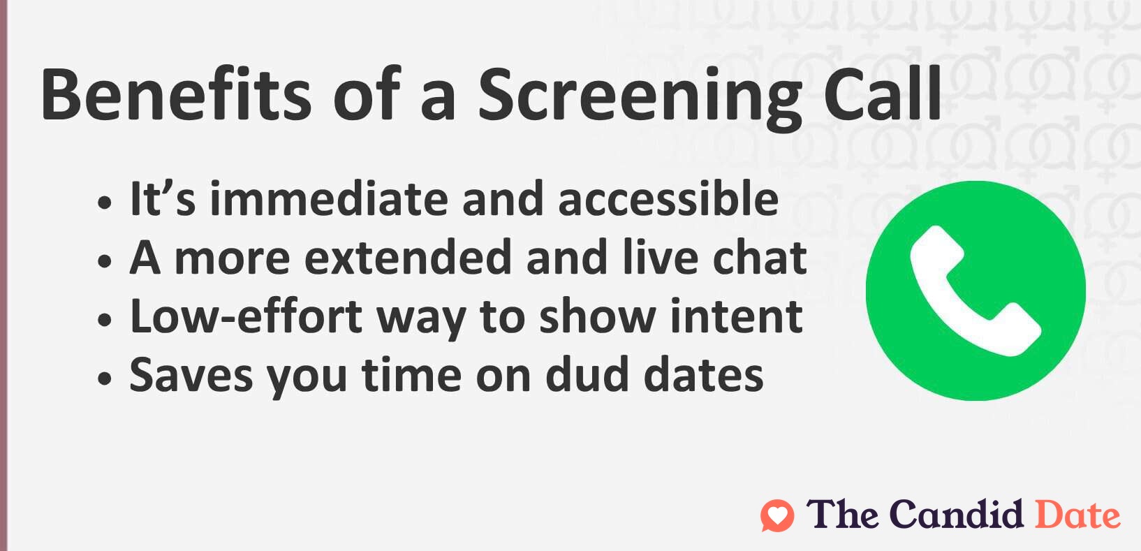 Benefits of a Screening Call include immediacy, a more extended chat, low-effort way to show intent, and saving time on dud dates.