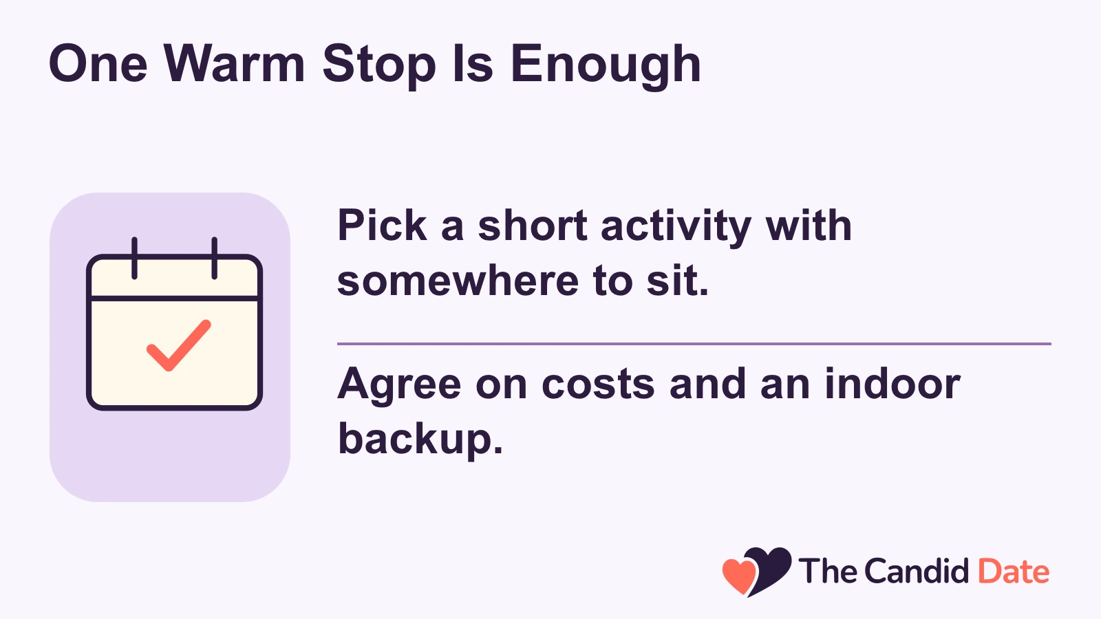 One Warm Stop Is Enough: Pick a short activity with somewhere to sit. Agree on costs and an indoor backup. The Candid Date editorial infographic.